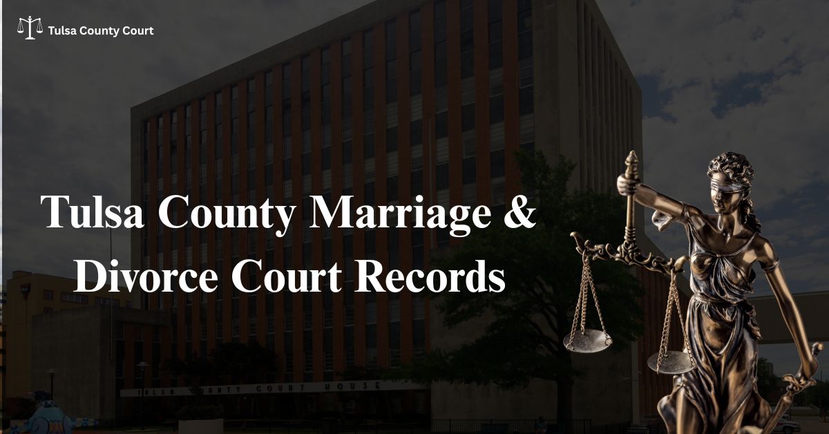 Tulsa County Marriage & Divorce Court Records