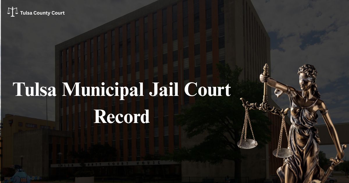 Tulsa Municipal Jail Court Record
